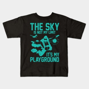 The Sky Is Not My Limit It’s My Playground Kids T-Shirt